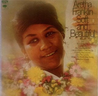 Aretha Franklin - Soft And Beautiful - LP