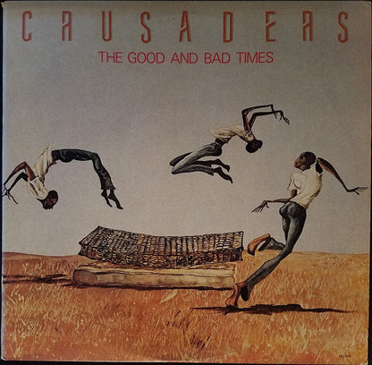 Crusaders - The Good And Bad Times - LP