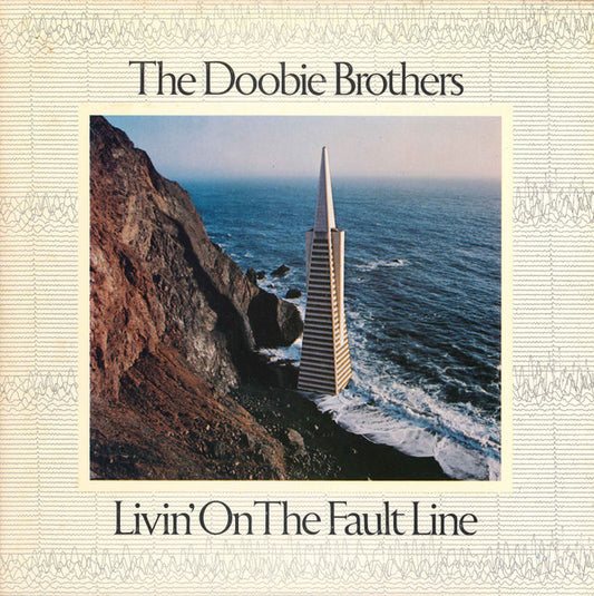 The Doobie Brothers - Livin' On The Fault Line - Vinyl, LP, Album