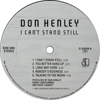 Don Henley - I Can't Stand Still - LP 3