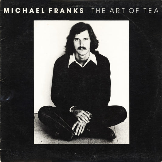 Michael Franks - The Art Of Tea - LP