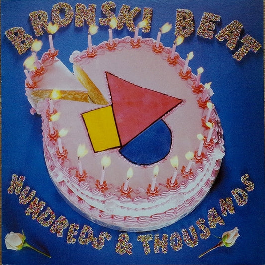 Bronski Beat - Hundreds and Thousands (The Remix Plus) - LP