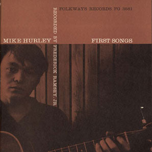 Mike Hurley - First Songs - LP
