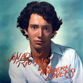 Modern Lovers - Jonathan Richman and the Modern Lovers - LP