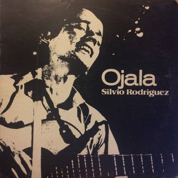 Silvio Rodríguez - Ojalá - LP