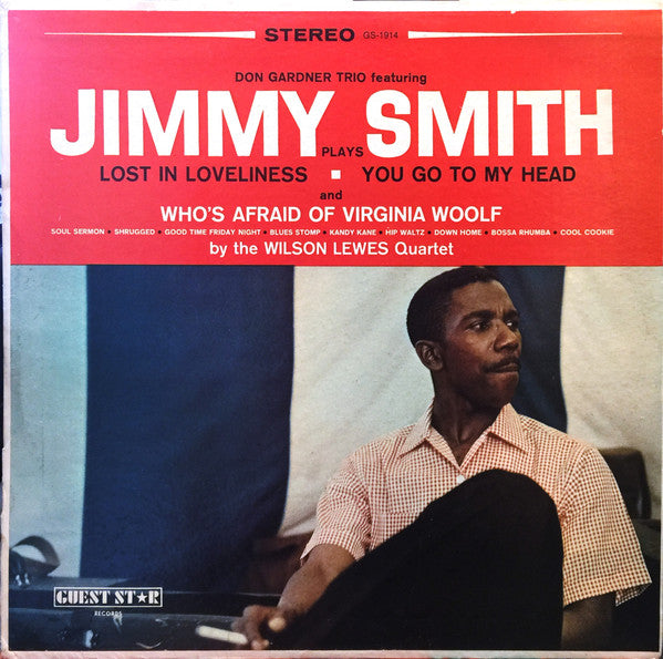 Don Gardner Trio Featuring Jimmy Smith / The Wilson Lewes Quartet - Don Gardner Trio Featuring Jimmy Smith - LP