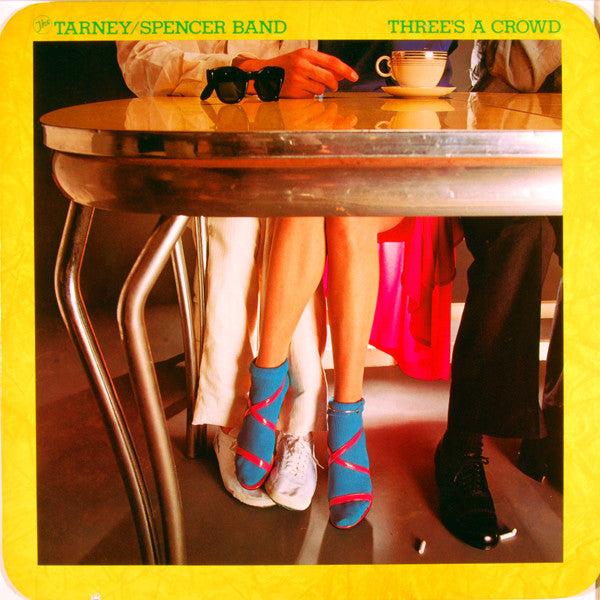 The Tarney/Spencer Band - Three's a Crowd - VINTAGE vinyl record for sale