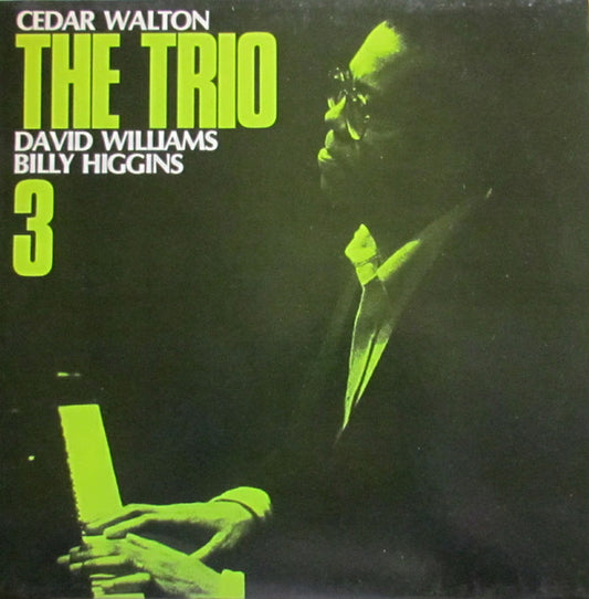 Cedar Walton / David Williams / Billy Higgins - The Trio 3 - LP