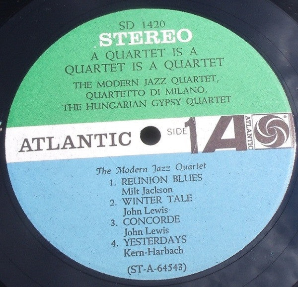 The Modern Jazz Quartet, Quartetto Di Milano, The Hungarian Gypsy Quartet - A Quartet Is A Quartet Is A Quartet - LP 3