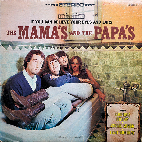The Mama's And The Papa's - If You Can Believe Your Eyes And Ears - LP