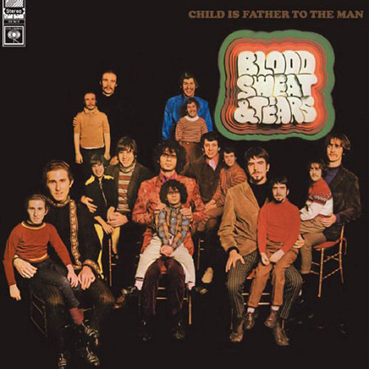 Blood, Sweat And Tears - Child Is Father To The Man - LP