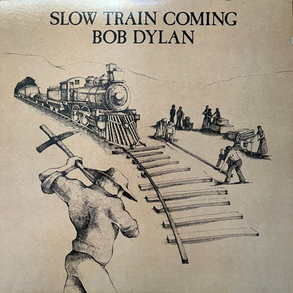 Bob Dylan - Slow Train Coming - LP