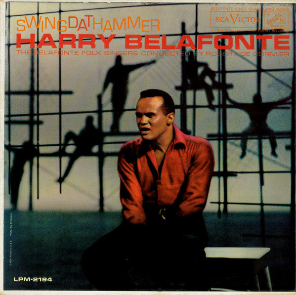 Harry Belafonte And The Belafonte Folk Singers Conducted By Robert De Cormier - Swing Dat Hammer - LP