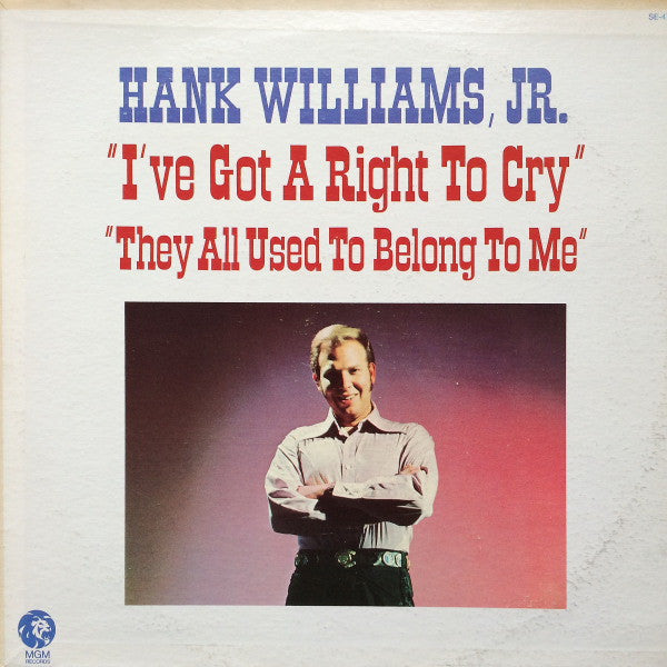 Hank Williams Jr. - I've Got a Right To Cry - LP