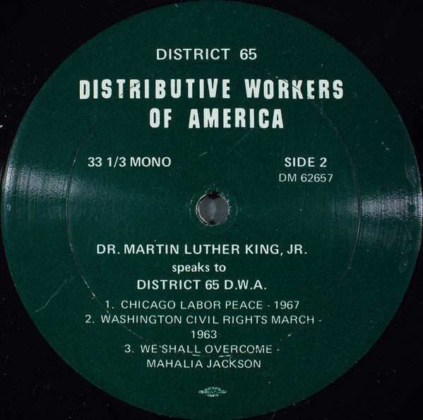Dr. Martin Luther King Jr. - Dr. Martin Luther King Jr. Speaks To District 65 DWA - LP 4