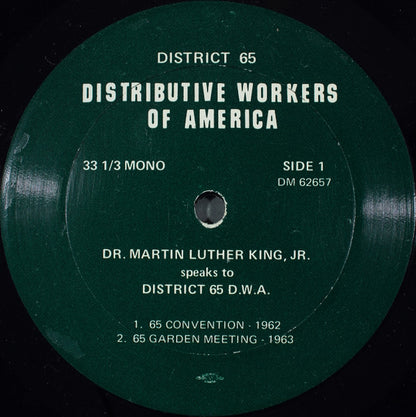 Dr. Martin Luther King Jr. - Dr. Martin Luther King Jr. Speaks To District 65 DWA - LP 3