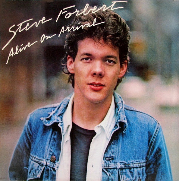 Steve Forbert - Alive On Arrival - LP
