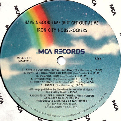 Iron City Houserockers - Have A Good Time (But Get Out Alive) - LP 3
