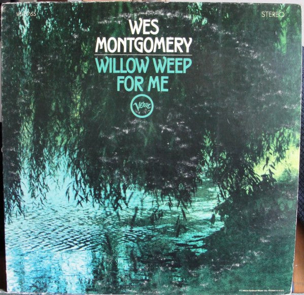 Wes Montgomery - Willow Weep For Me - LP