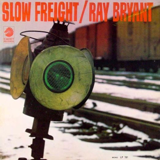 Ray Bryant - Slow Freight - LP