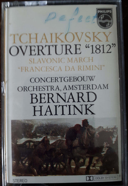 Tchaikowsky, Concertgebouw-Orchestra, Amsterdam, Bernard Haitink - Overture "1812" / Slavonic March / Francesca Da Rimini - LP