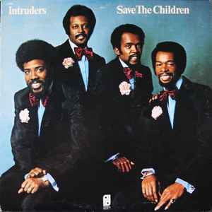 Intruders - Save The Children - LP