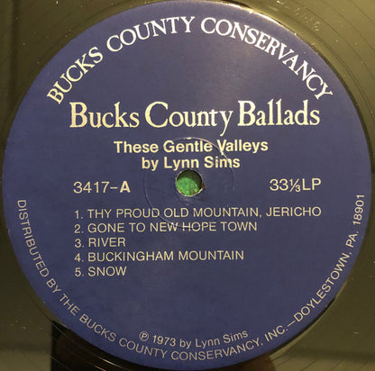 Lynn Sims - Bucks County Ballads (These Gentle Valleys) - LP 3