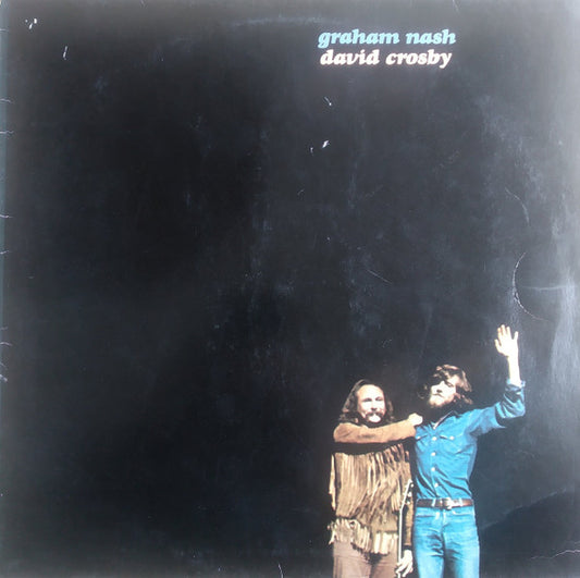 Graham Nash David Crosby LP