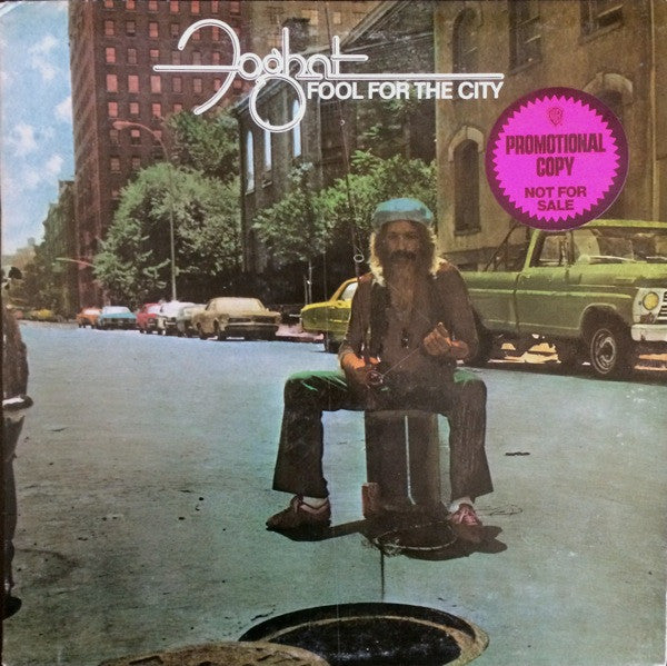 Foghat - Fool For The City - LP