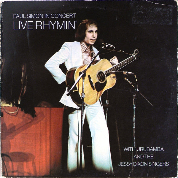 Paul Simon With Urubamba And The Jessy Dixon Singers - Paul Simon In Concert Live Rhymin' - LP