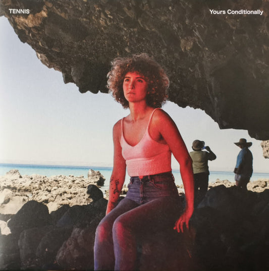 Tennis - Yours Conditionally - LP