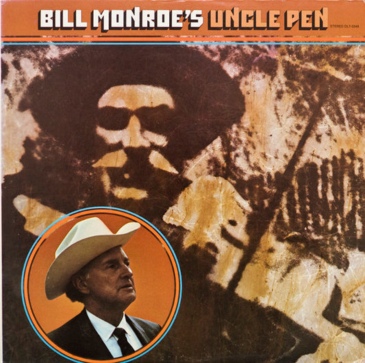 Bill Monroe - Bill Monroe's Uncle Pen - LP