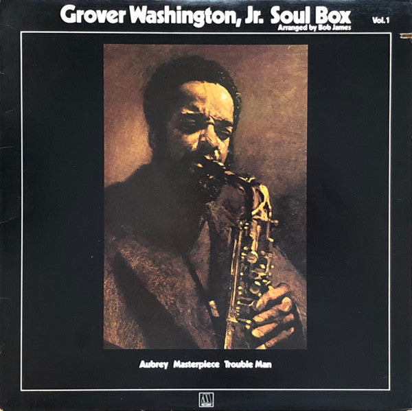 Grover Washington, Jr. - Soul Box Vol. 1 - LP