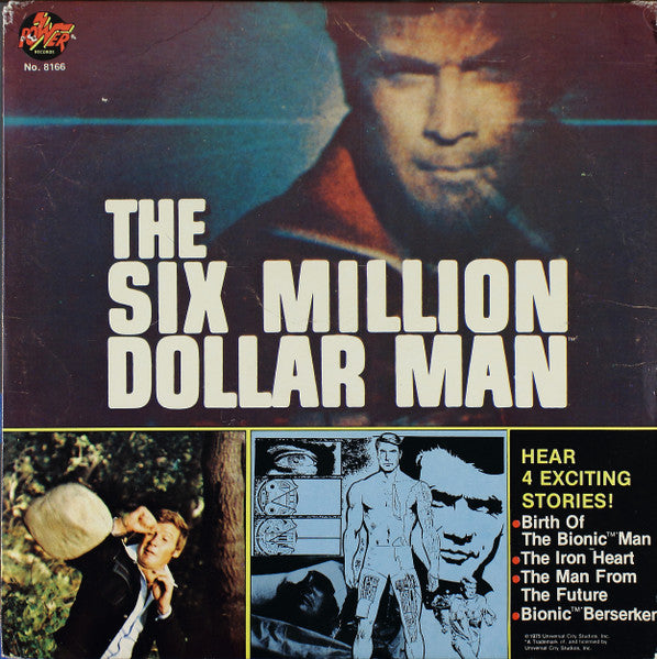 The Six Million Dollar Man - The Six Million Dollar Man (Hear 4 Exciting New Stories) - LP