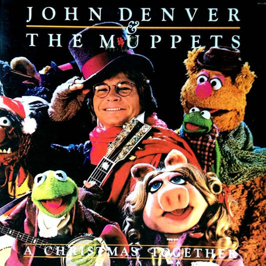 John Denver And The Muppets - A Christmas Together - LP