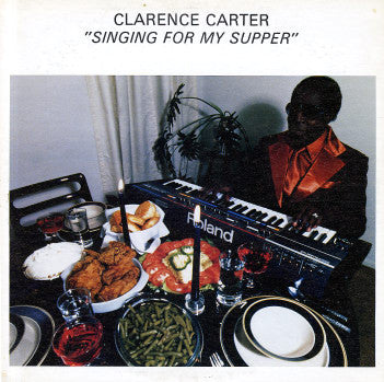 Clarence Carter - Singing For My Supper - LP