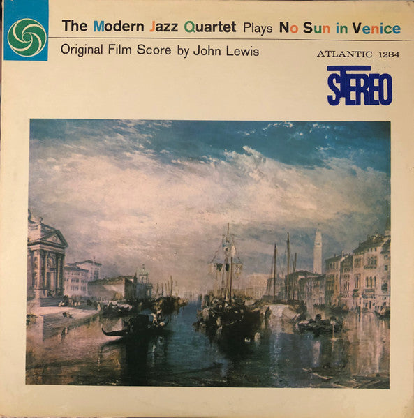 The Modern Jazz Quartet - The Modern Jazz Quartet Plays “No Sun In Venice”) - LP