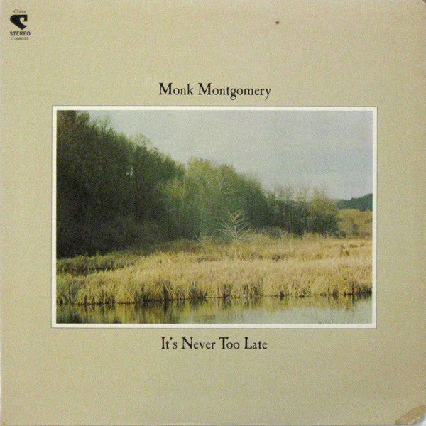 Monk Montgomery - It's Never Too Late - VINTAGE vinyl record for sale