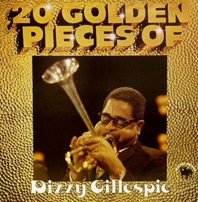 Dizzy Gillespie - 20 Golden Pieces of Dizzy Gillespie - VINTAGE vinyl record for sale