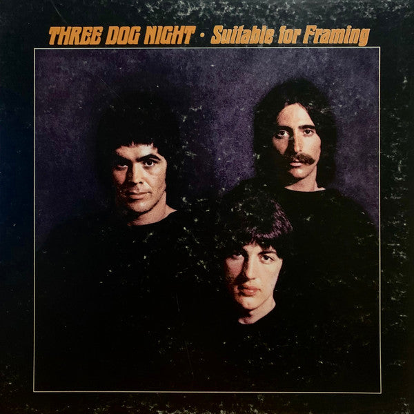 Three Dog Night - Suitable For Framing - LP