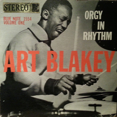 Art Blakey - Orgy In Rhythm Volume One - LP