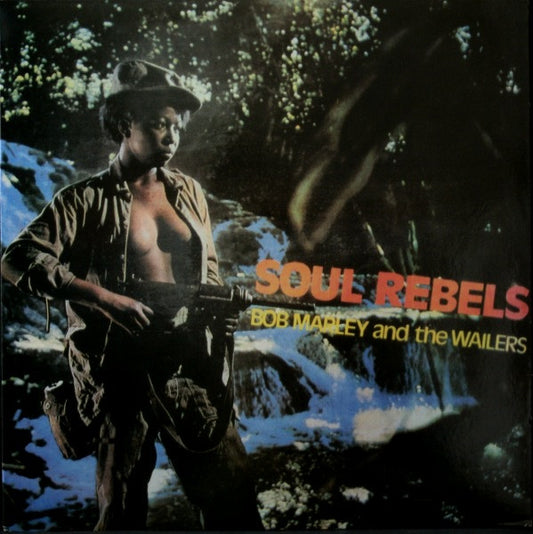 Bob Marley - Soul Rebels - LP