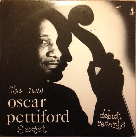 The New Oscar Pettiford Sextet - The New Oscar Pettiford Sextet - LP