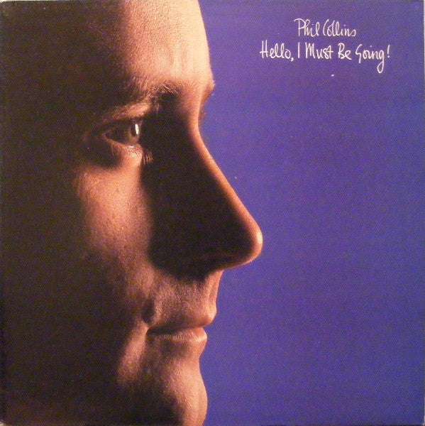 Phil Collins - Hello I Must Be Going - VINTAGE vinyl record for sale