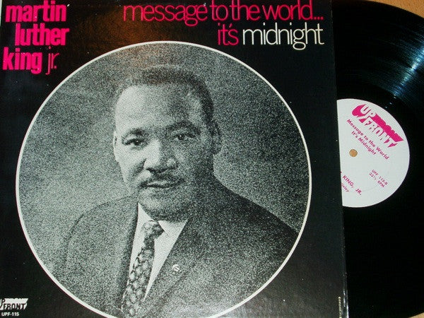Martin Luther King, Jr. - Message To The World... It's Midnight - LP