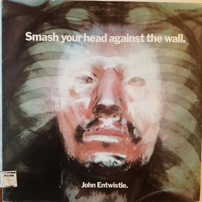 John Entwistle - Smash Your Head Against The Wall - LP