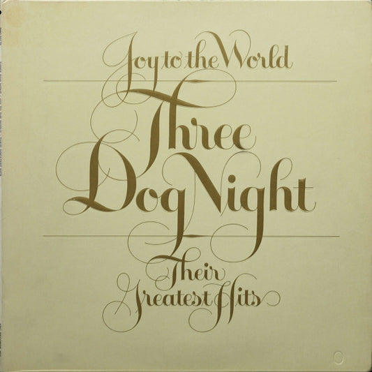 Three Dog Night - Joy To The World Their Greatest Hits - LP