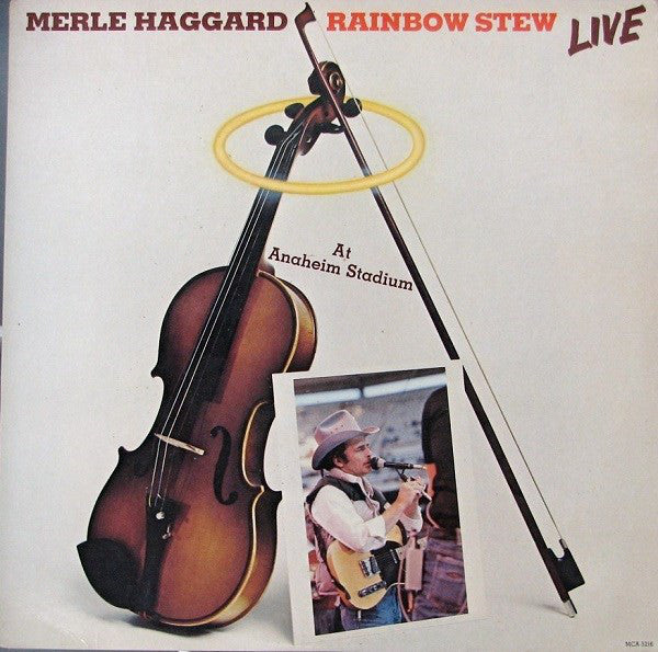 Merle Haggard - Rainbow Stew - Live At Anaheim Stadium - LP