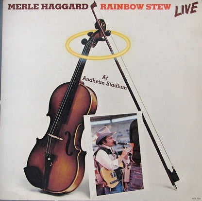 Merle Haggard - Rainbow Stew - Live At Anaheim Stadium - LP