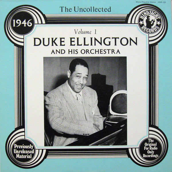 Duke Ellington And His Orchestra - The Uncollected Duke Ellington, Vol. 1, 1946 - LP